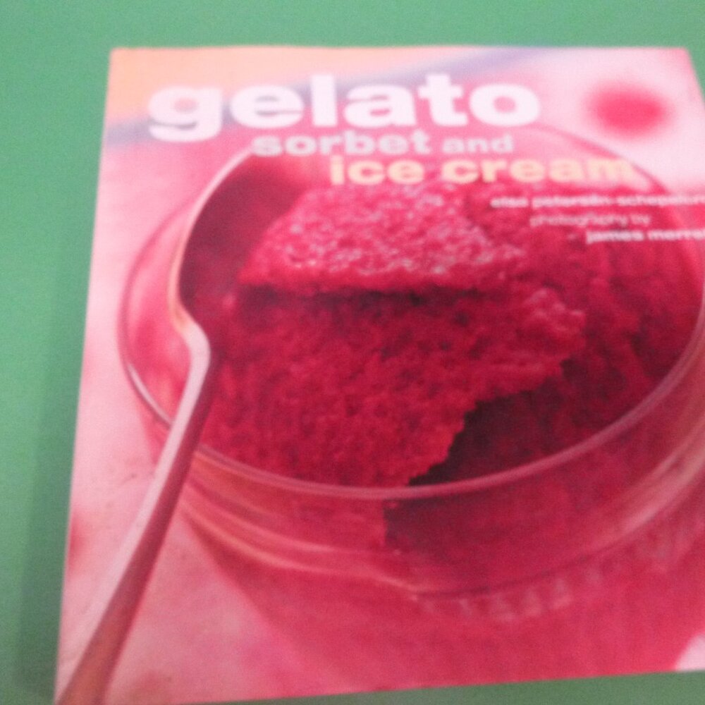 Gelato   Sorbet   and Ice  Cream